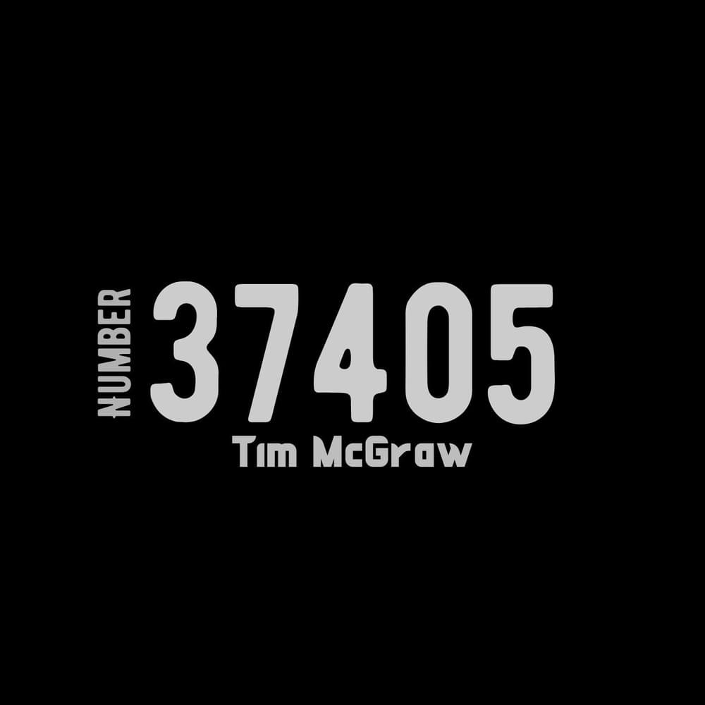 Album cover art for "Number 37405" by Tim McGraw