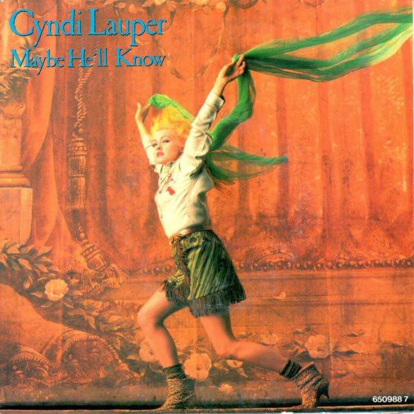 Album cover art for "Maybe He’ll Know" by Cyndi Lauper
