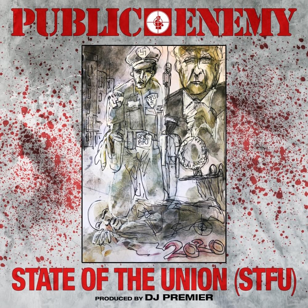 Album cover art for "State of the Union (STFU)" by Public Enemy & DJ Premier