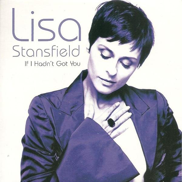 Album cover art for "If I Hadn’t Got You" by Lisa Stansfield