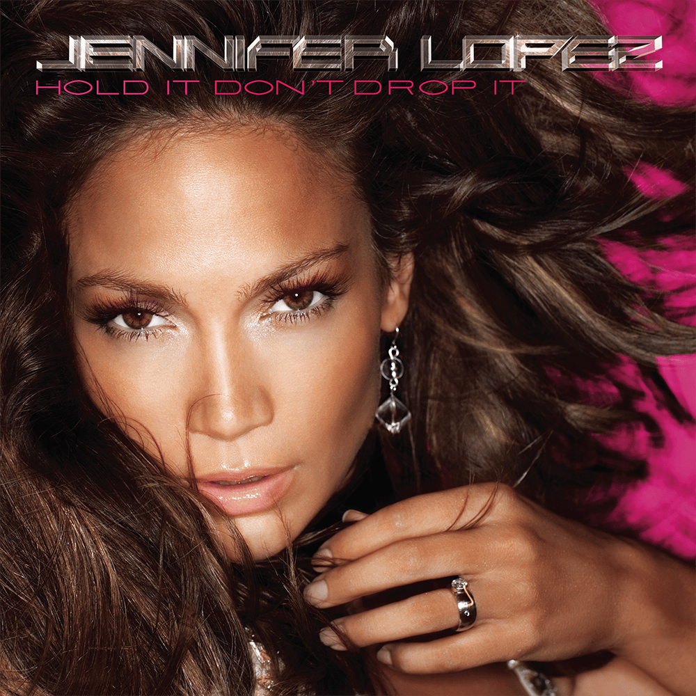 Album cover art for "Hold It Don’t Drop It" by Jennifer Lopez