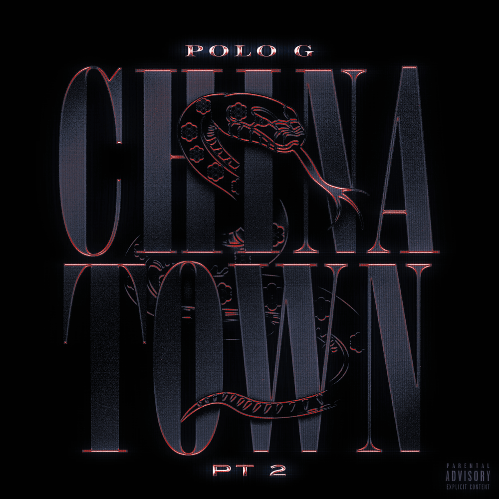 Album cover art for "Chinatown Pt. 2" by Polo G