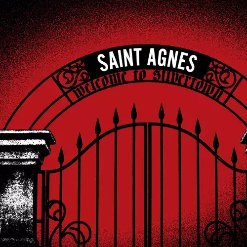 Album cover art for "Welcome to Silvertown" by Saint Agnes