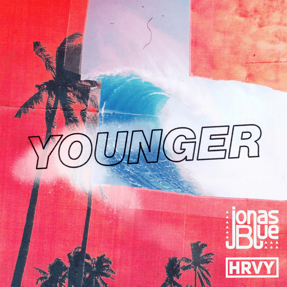Album cover art for "Younger" by Jonas Blue & HRVY