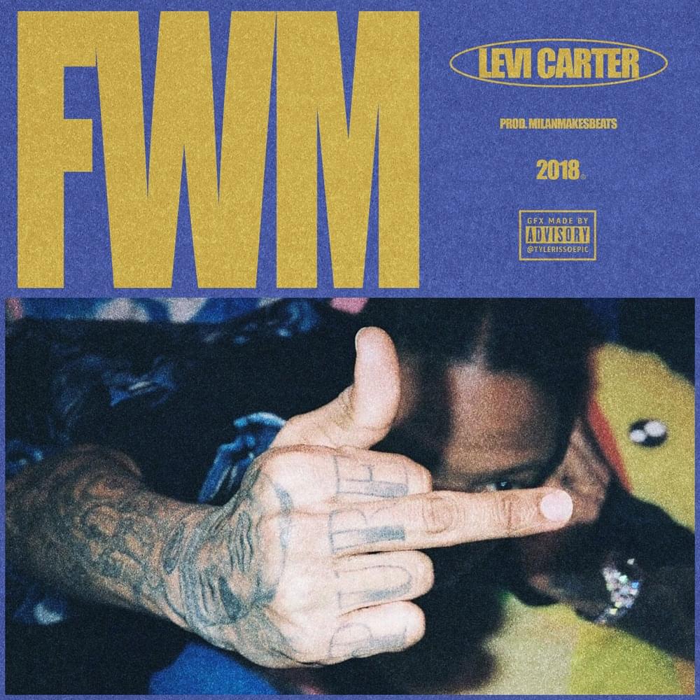 Album cover art for "FWM" by Levi Carter