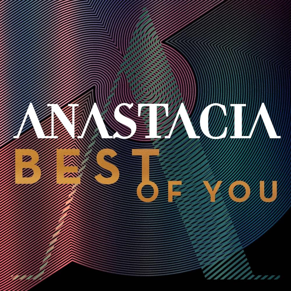 Album cover art for "Best of You" by Anastacia