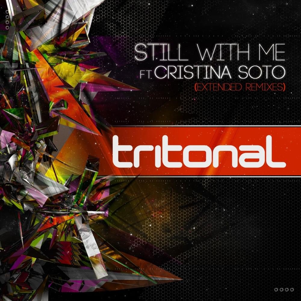 Album cover art for "Still With Me (Stoneface & Terminal Remix)" by Tritonal & Cristina Soto