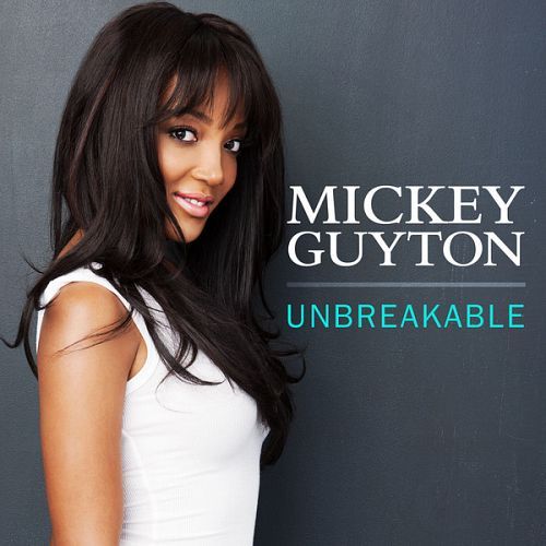 Album cover art for "Unbreakable" by Mickey Guyton