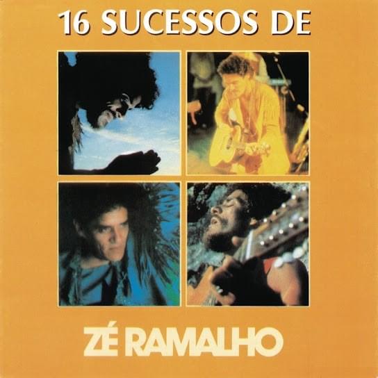 Cover image for 16 Sucessos De Zé Ramalho