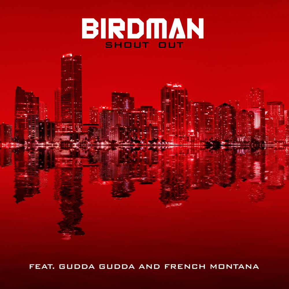 Album cover art for "Shoutout" by Birdman & Gudda Gudda & French Montana