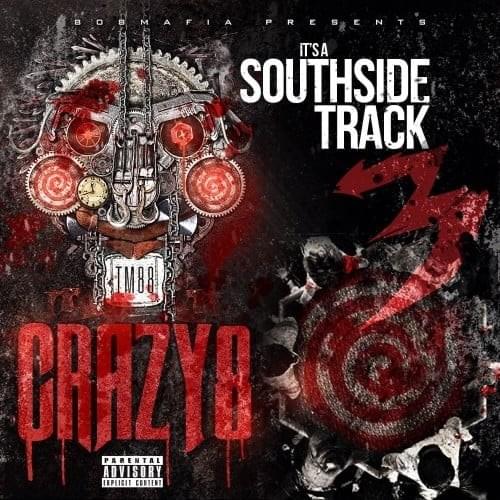 Cover image for It’s A Southside Track 3: Crazy 8
