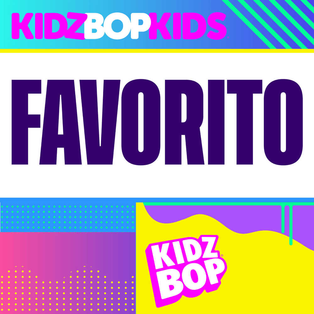 Album cover art for "Favorito" by KIDZ BOP Kids