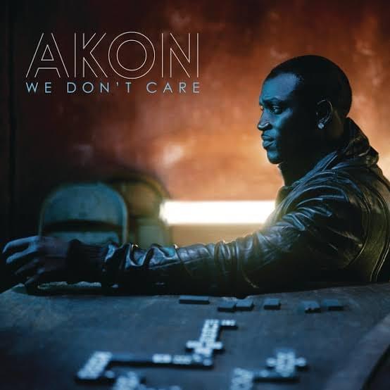 Album cover art for "We Don’t Care" by Akon