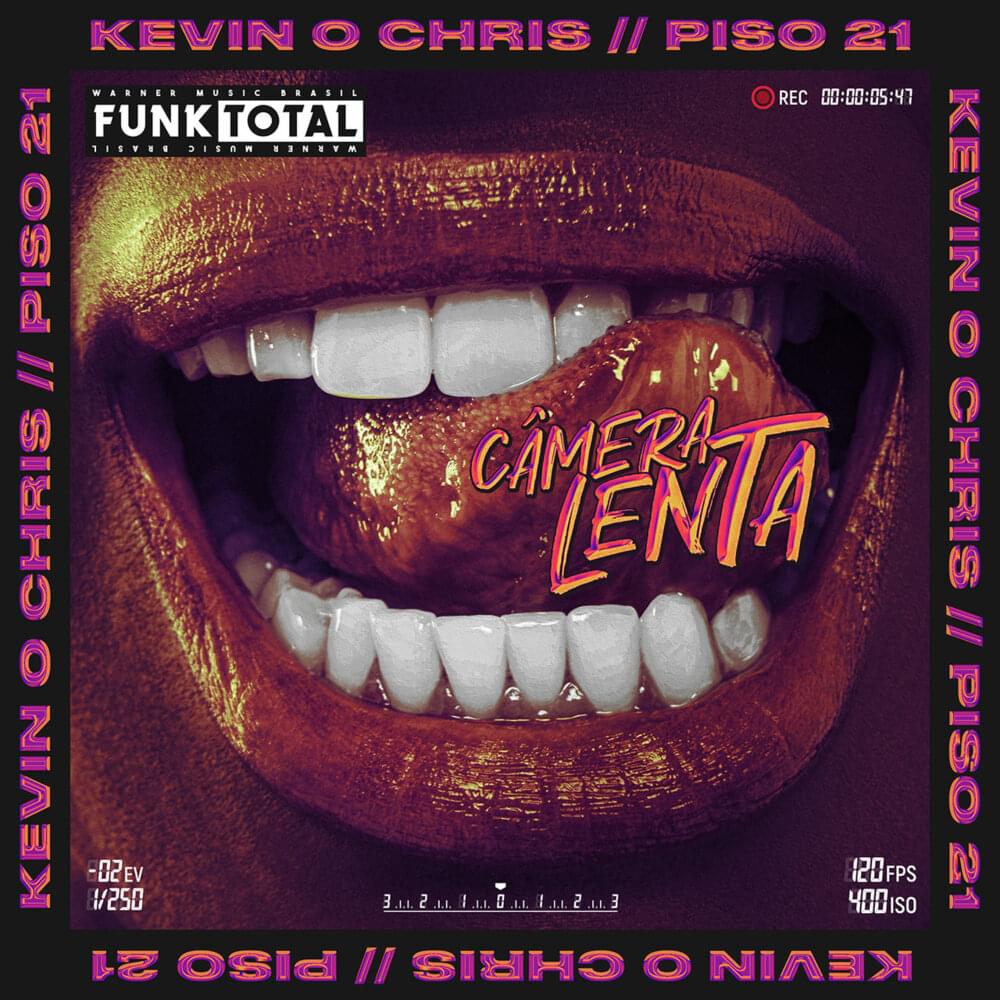 Album cover art for "Funk Total: C�mera Lenta" by MC Kevin O Chris
