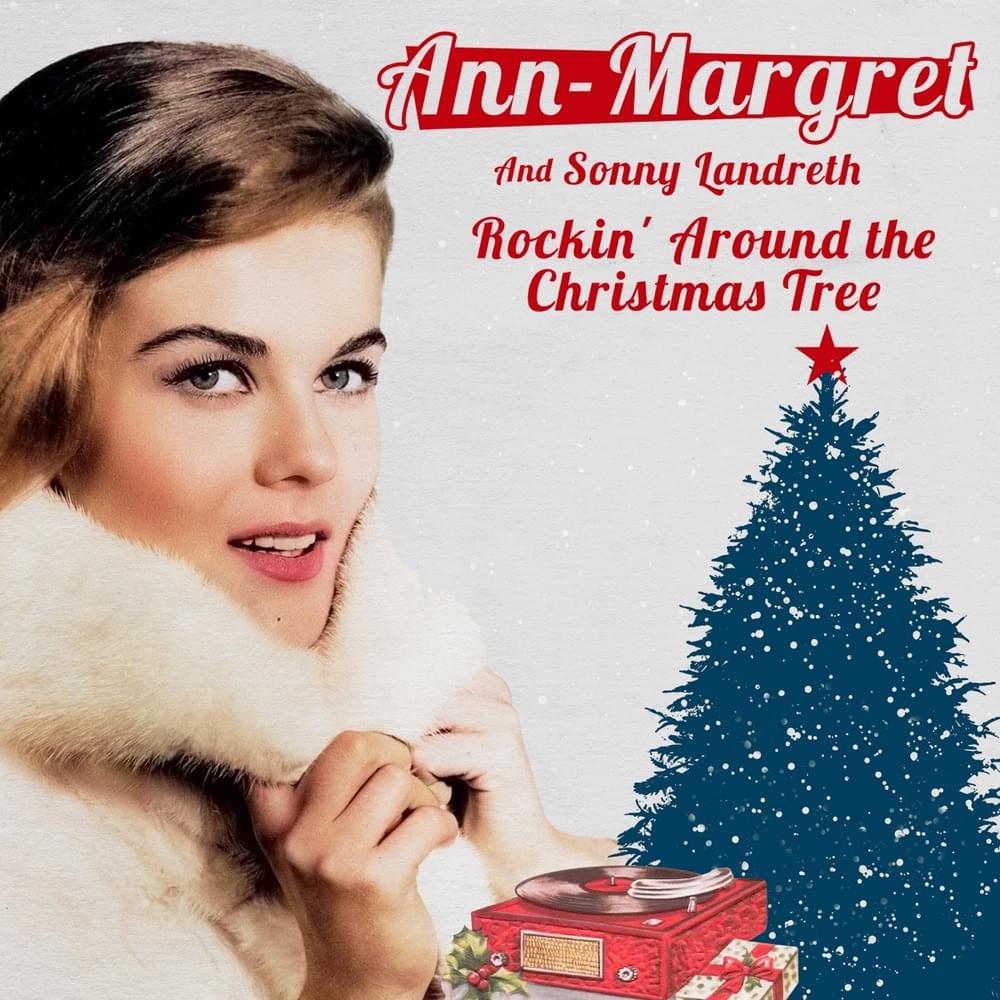 Album cover art for "Rockin’ Around the Christmas Tree" by Ann-Margret & Sonny Landreth