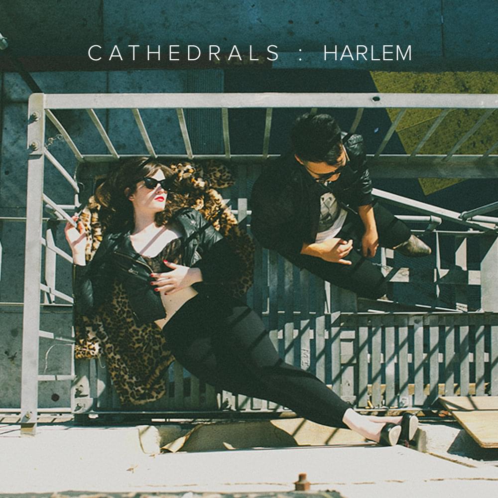 Album cover art for "Harlem" by Cathedrals