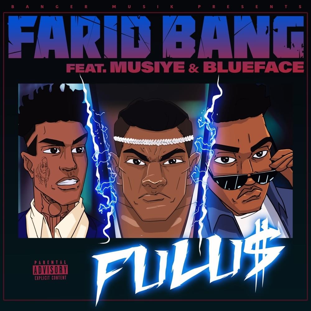 Album cover art for "FULU$" by Farid Bang & Musiye & Blueface