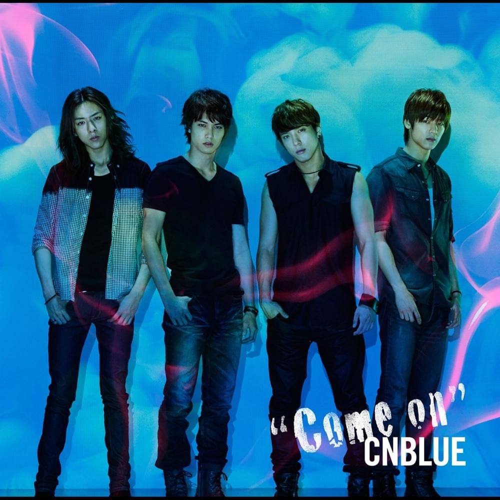Album cover art for "Come on" by CNBLUE