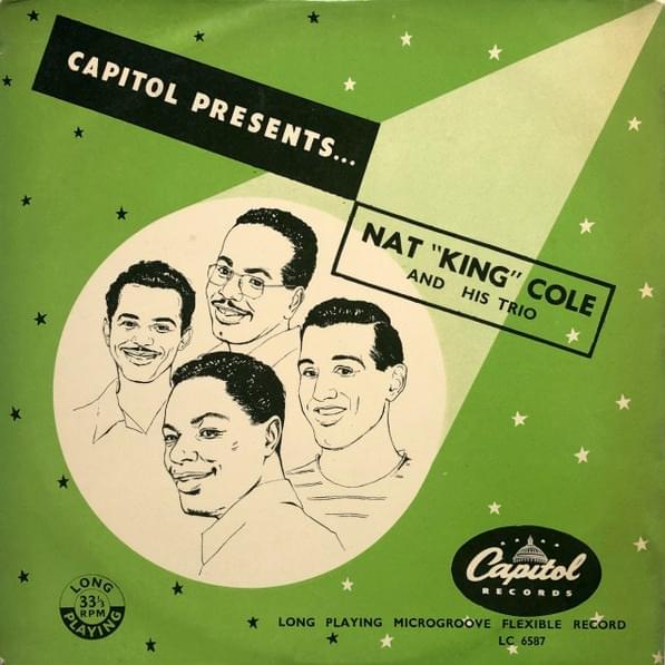Cover image for Capitol Presents...Nat “King” Cole And His Trio - Volume 1