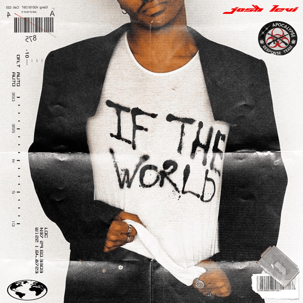 IF THE WORLD by Josh Levi