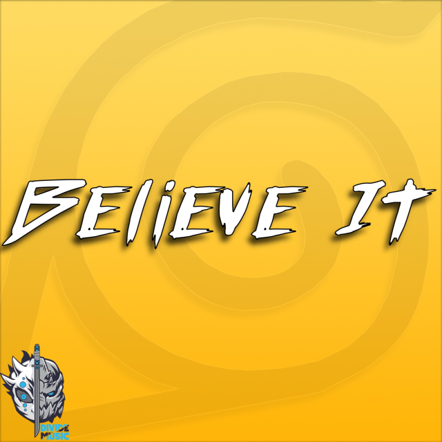 Believe It by Divide Music