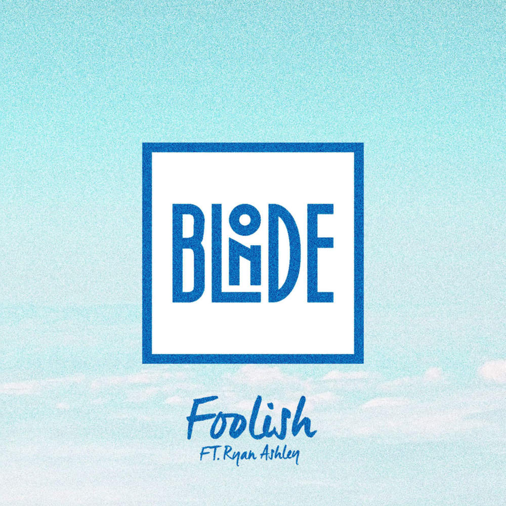 Foolish by Blonde