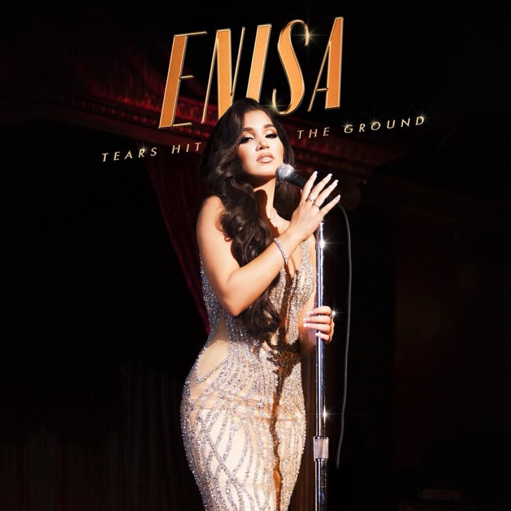 Tears Hit The Ground by Enisa
