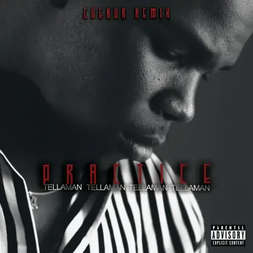 Album cover art for "Practice (Cuebur Remix)" by Tellaman