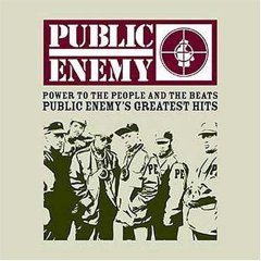 Cover image for Power to the People and the Beats: Public Enemy’s Greatest Hits