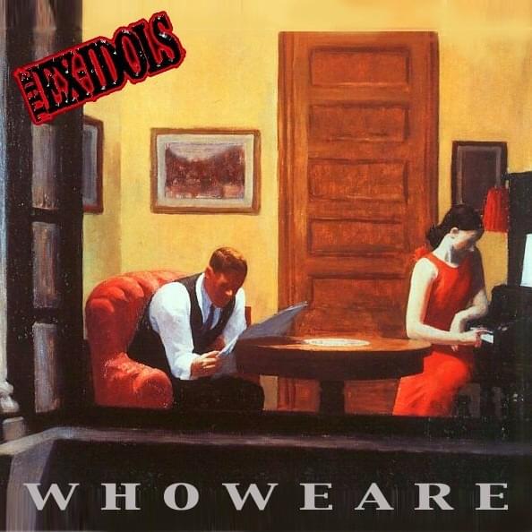 Where Are We Going by The Ex-Idols