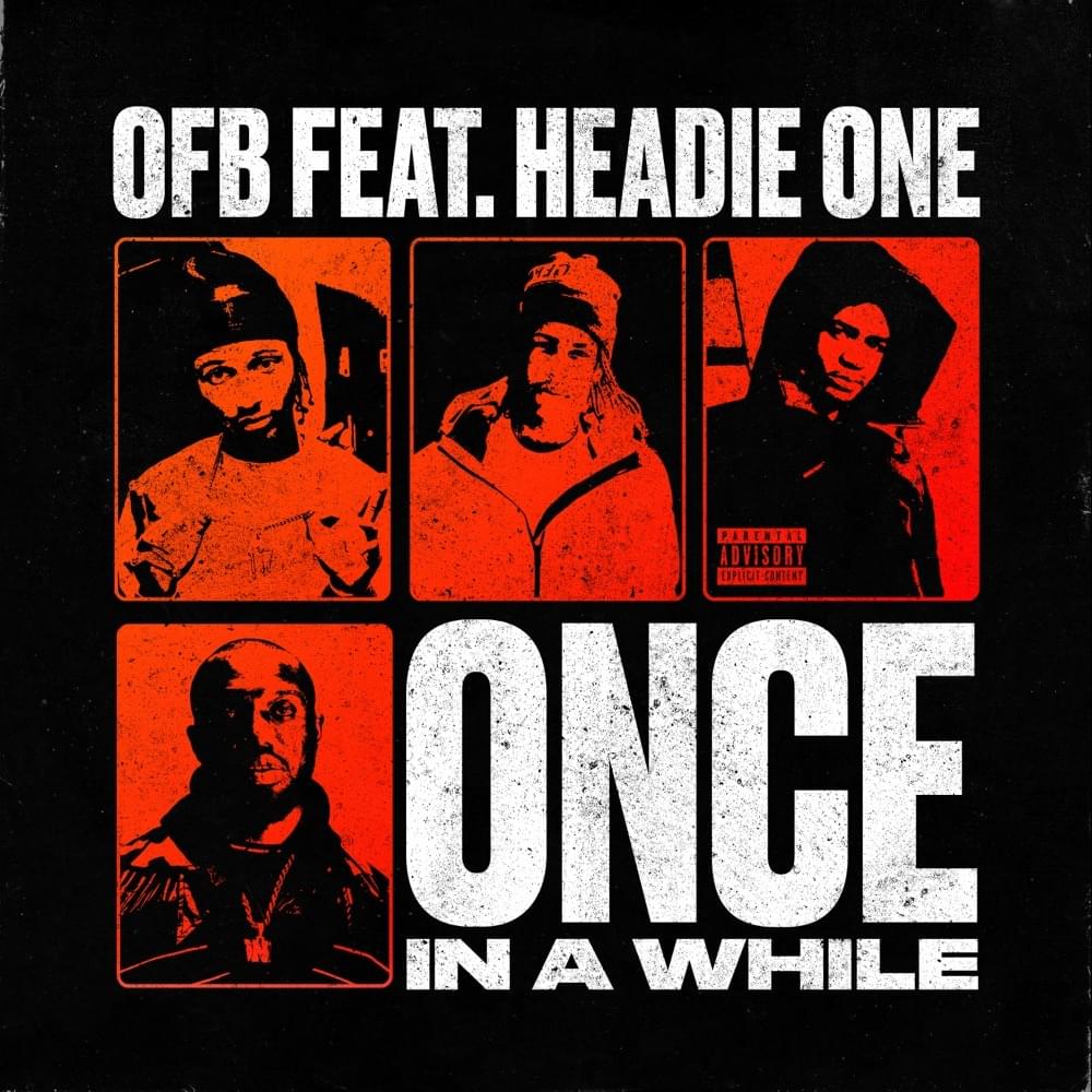 Once In A While by OFB