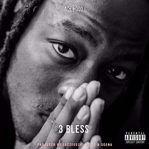 Album cover art for "3 Bless" by Ace Hood
