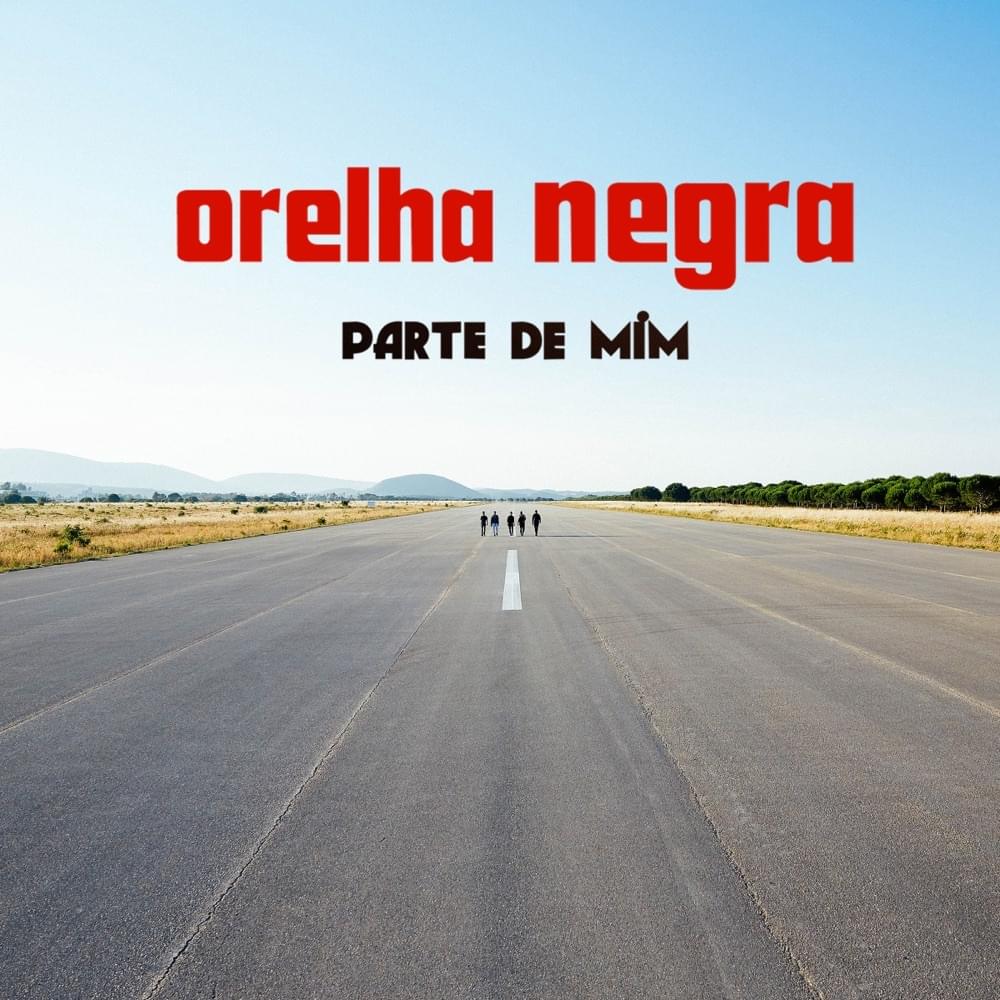 Parte De Mim (Remix) by Orelha Negra