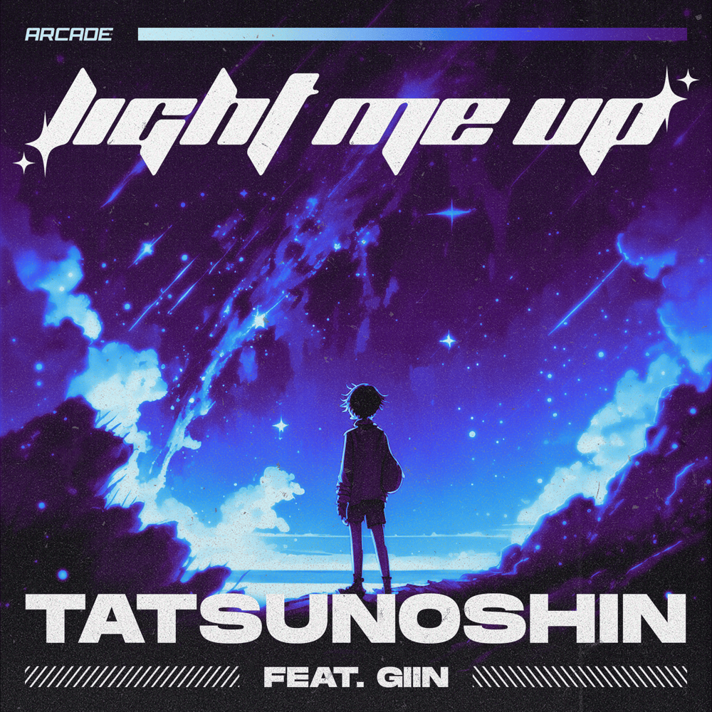 Light Me Up by Tatsunoshin