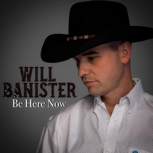 Be Here Now by Will Banister