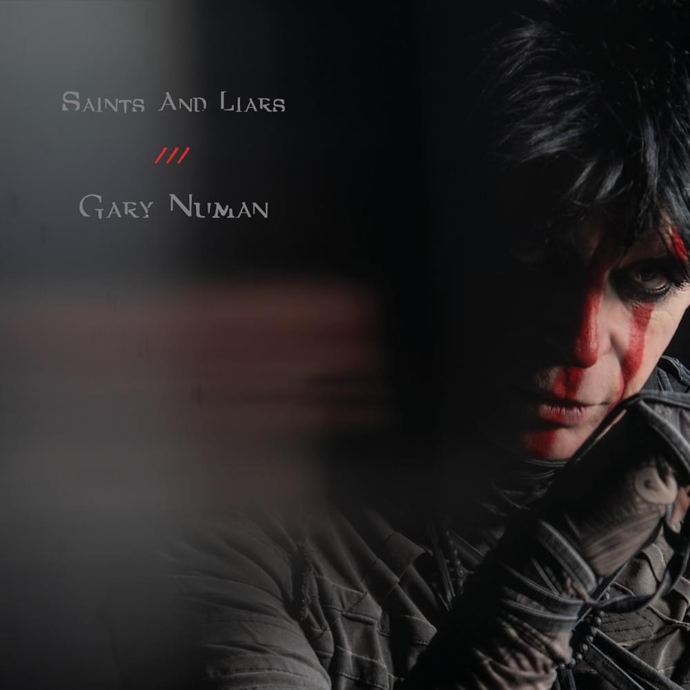 Album cover art for "Saints and Liars" by Gary Numan