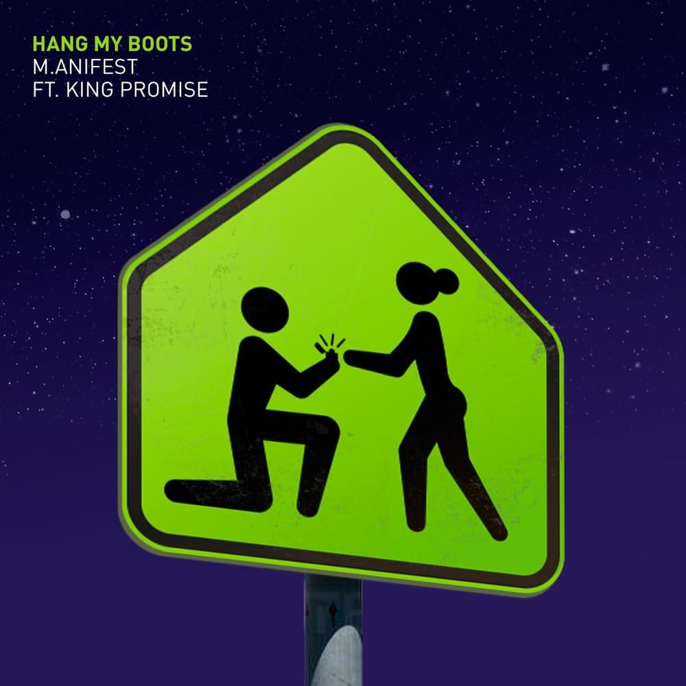 Album cover art for "HANG MY BOOTS" by M.anifest (GHA) & King Promise