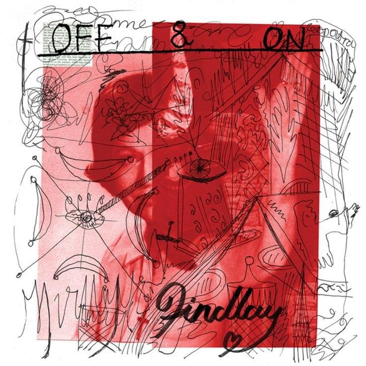Album cover art for "Off & On" by Findlay
