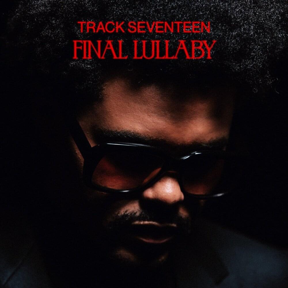 Album cover art for "Final Lullaby" by The Weeknd