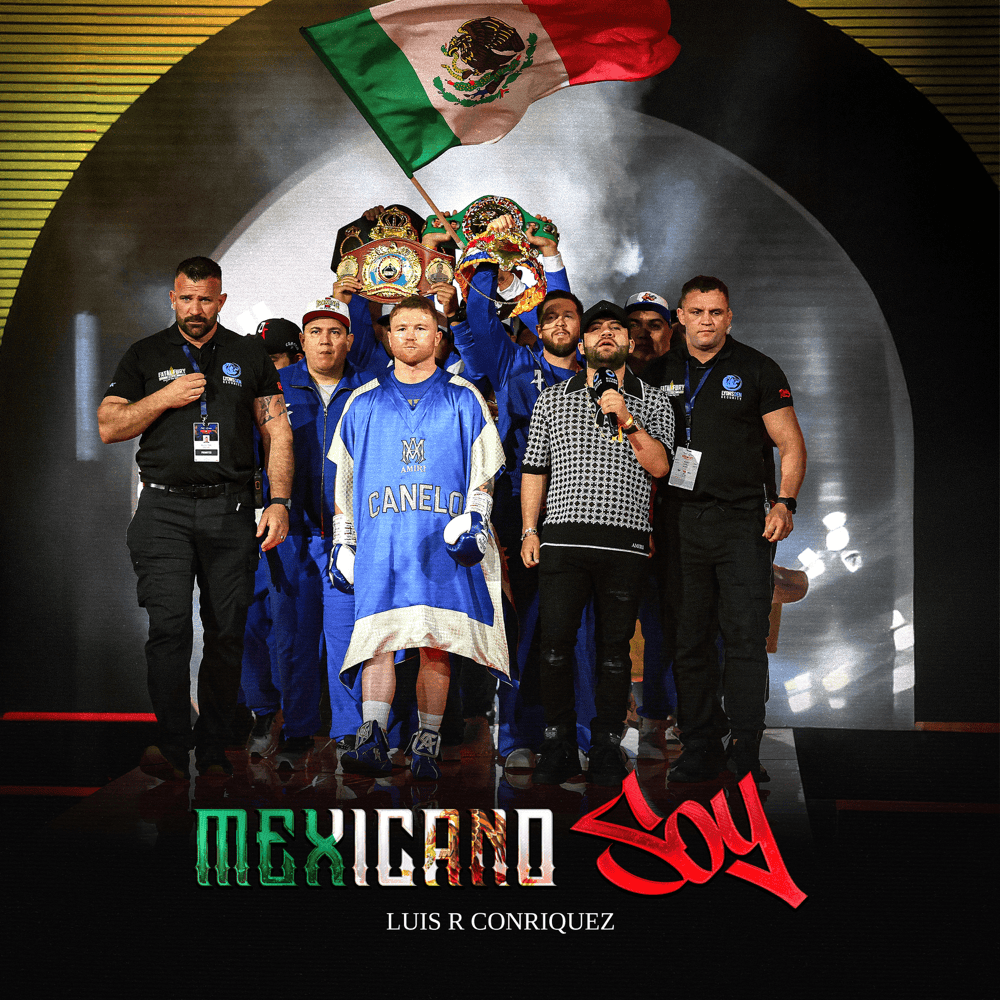 Album cover art for "Mexicano Soy" by Luis R Conriquez