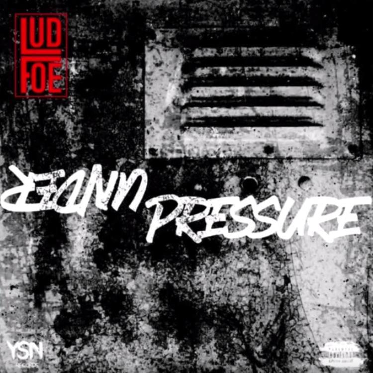 Album cover art for "Under Pressure" by Lud Foe