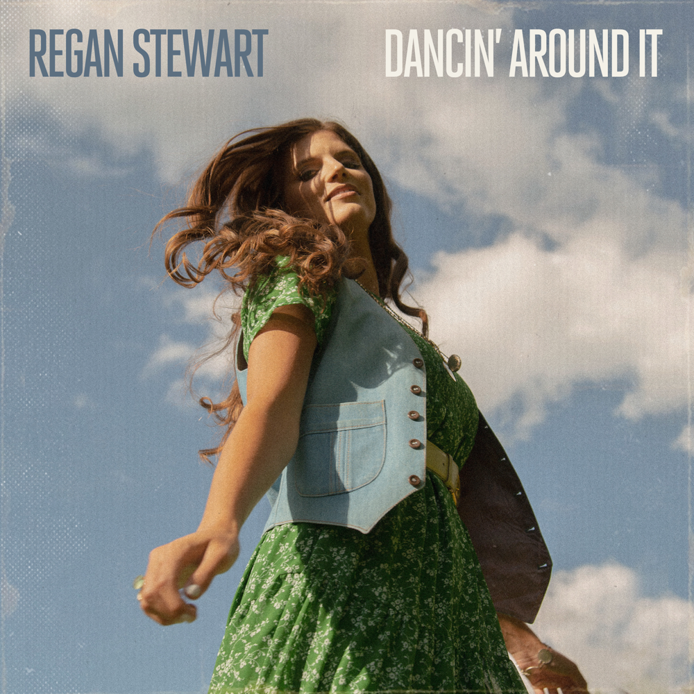 Album cover art for "Dancin’ Around It" by Regan Stewart