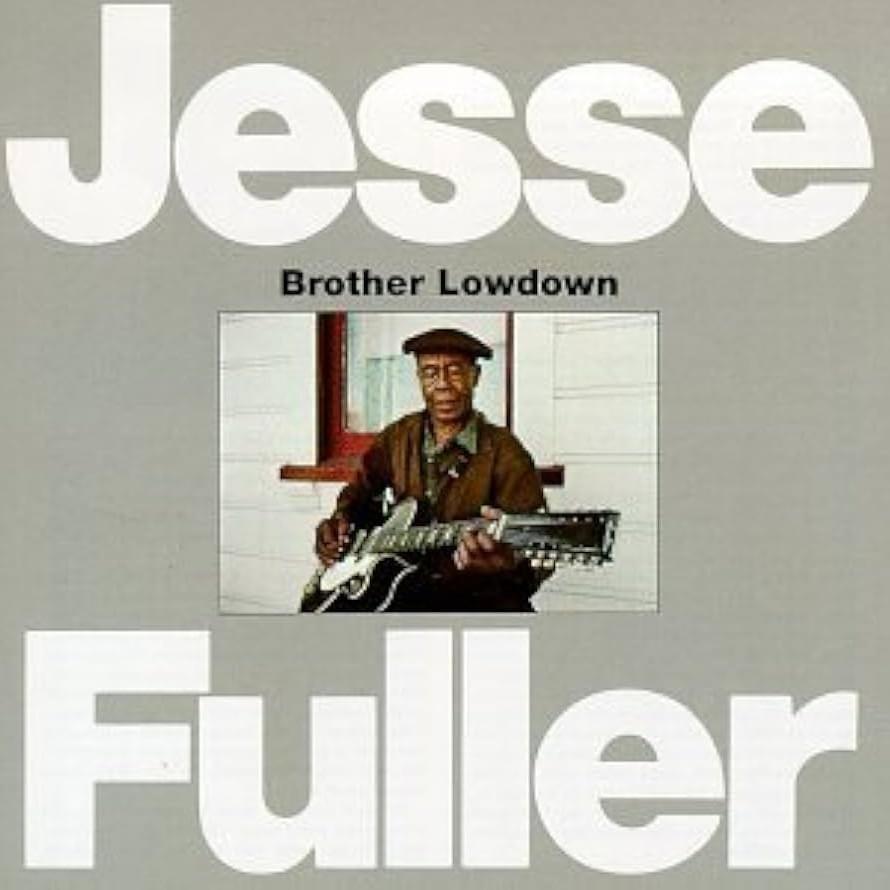 You’re No Good by Jesse Fuller