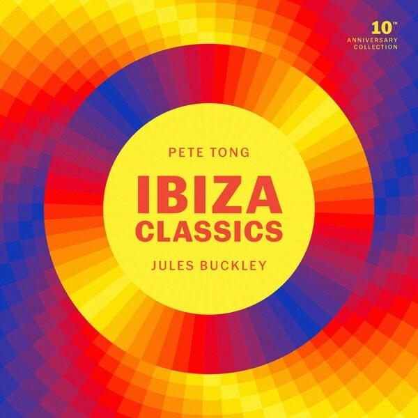Cover image for Ibiza Classics (10th Anniversary Edition)