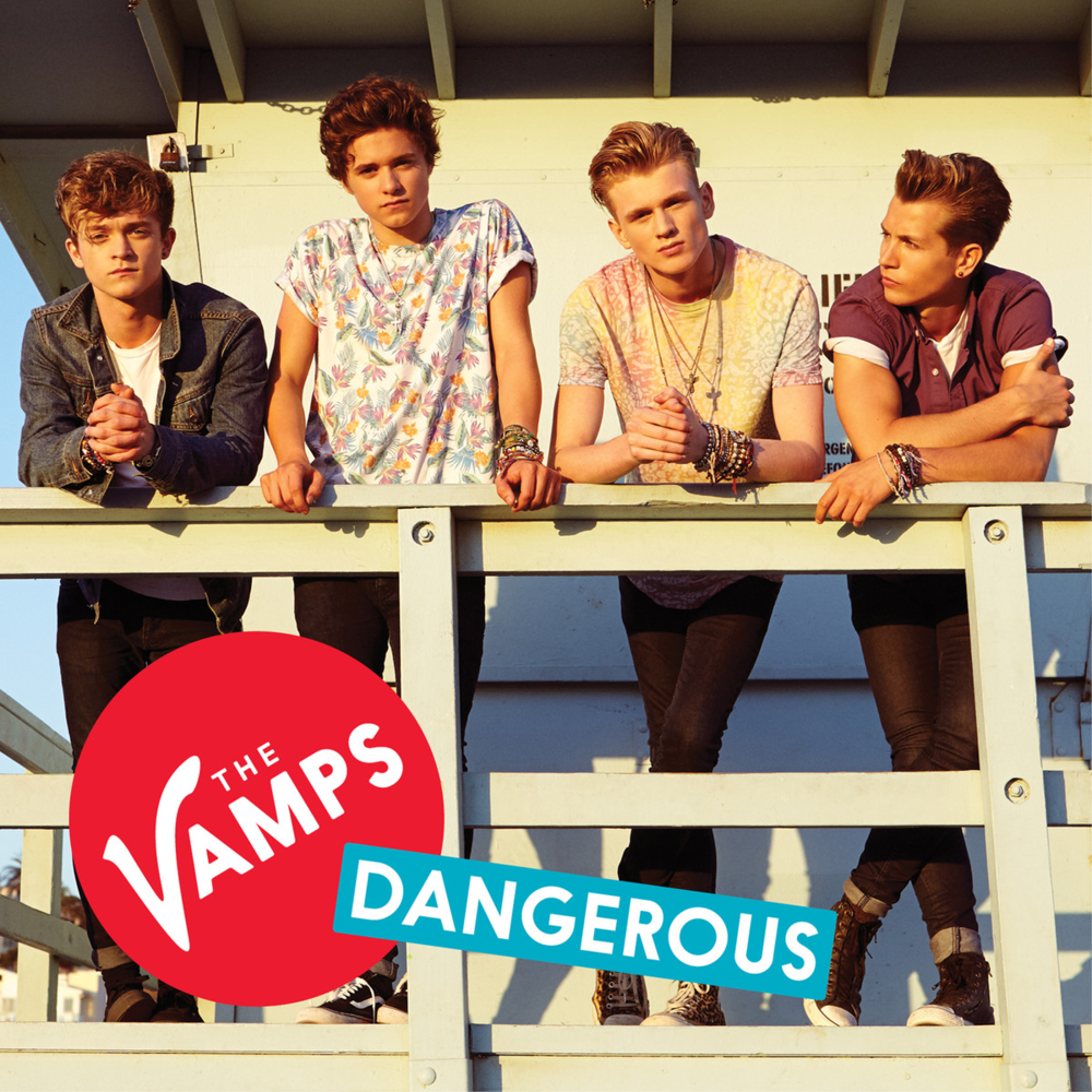 Album cover art for "Dangerous" by The Vamps