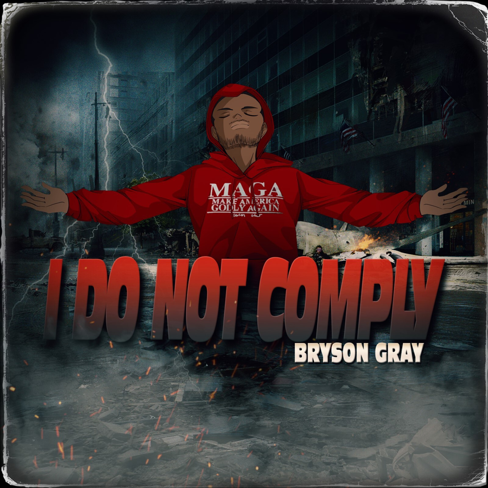 Album cover art for "I Do Not Comply" by Bryson Gray