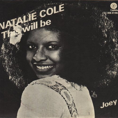 This Will Be (An Everlasting Love) by Natalie Cole