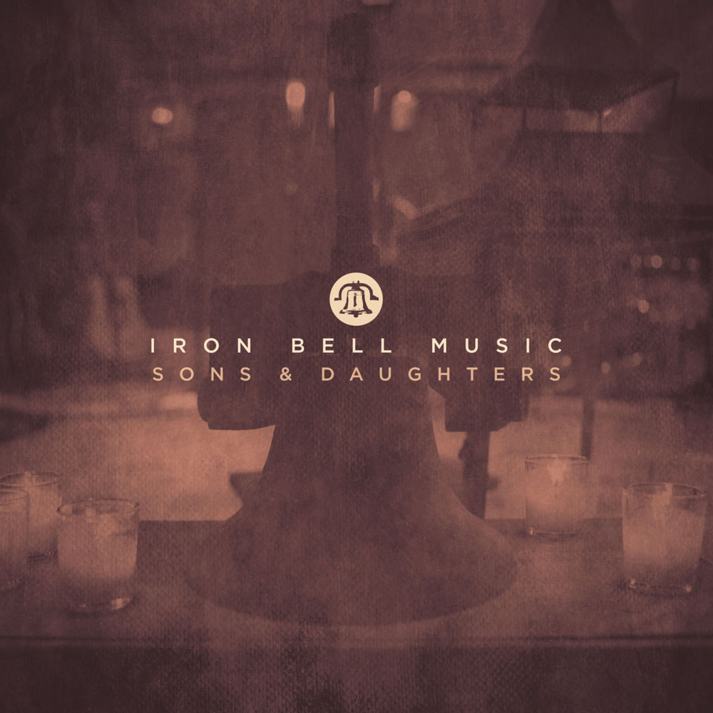 Sons & Daughters by Iron Bell Music