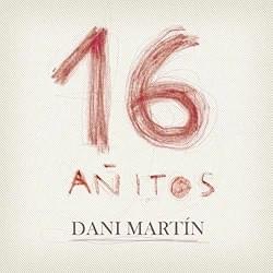 Album cover art for "16 Añitos" by Dani Martín