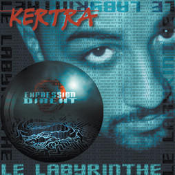 Album cover art for "Le labyrinthe" by Kertra & 113 & Keedj Kendall & Weedy & OGB & Rohff